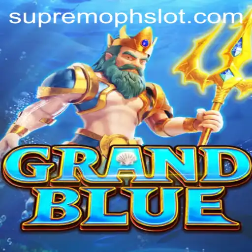 Exploring GRANDBLUE: A Deep Dive into SUPREMOPH