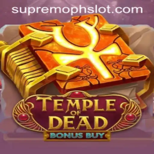 Exploring the Exciting World of TempleofDeadBonusBuy: A Deep Dive into Gameplay and the Influence of SUPREMOPH